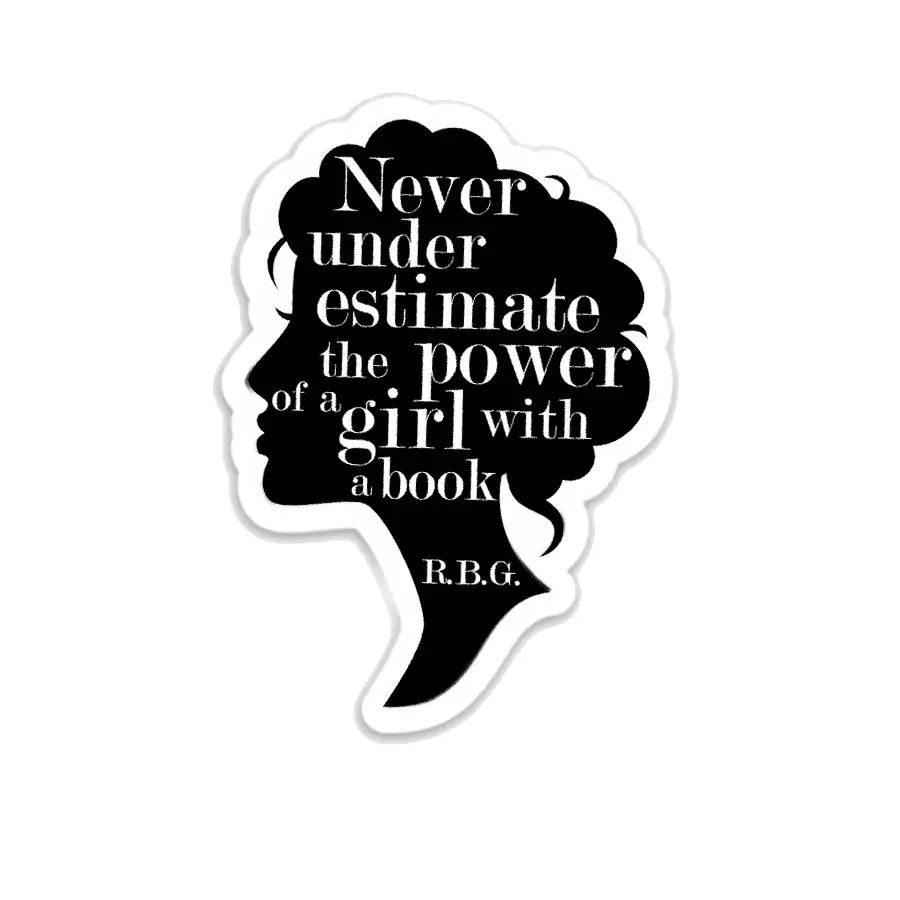Never Underestimate the Power of a Girl With a Book Sticker