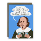 Shakespeare Funny Hamlet Birthday Card