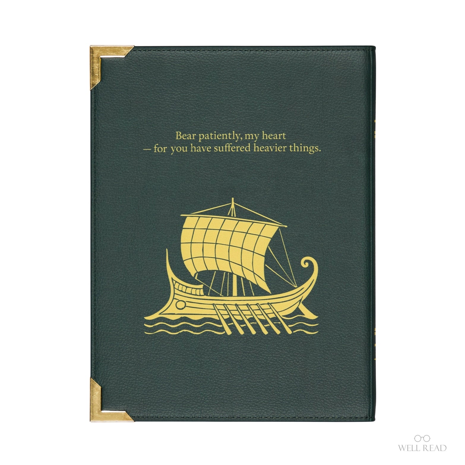 A dark green faux-leather book cover with gold accents, featuring a Viking longship illustration and the quote 'Bear patiently, my heart - for you have suffered heavier things.' on a white background.