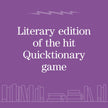 Literary Quicktionary