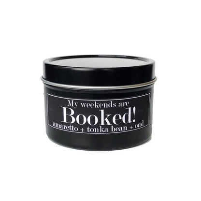 My Weekends Are Booked Literary Tin Soy Candle 4oz