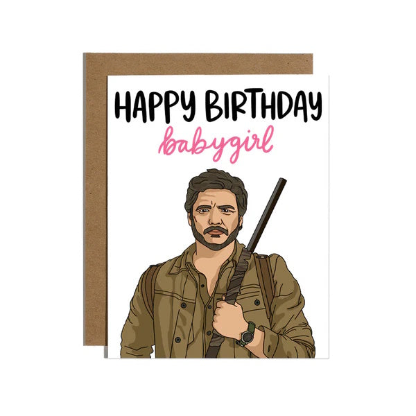 Pedro Pascal 'Baby Girl' Birthday Card