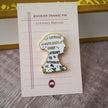 Pride & Prejudice Jane Austen Enamel Pin Badge