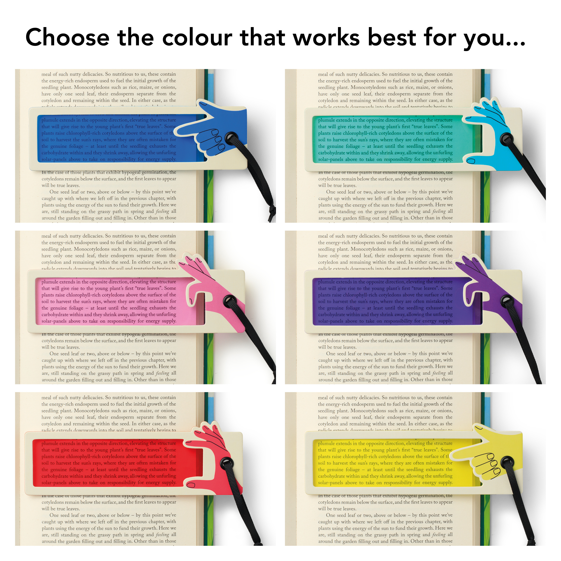 Six colour options for a bookmark shaped like a pointing hand holding a pen, shown attached to pages of a book. The top text reads, 'Choose the colour that works best for you.