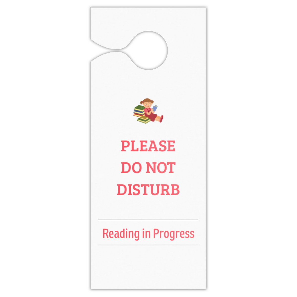 A white door hanger with a hole at the top, featuring a small illustration of a child reading books and the text 'PLEASE DO NOT DISTURB' and 'Reading in Progress' in pink on a white background.
