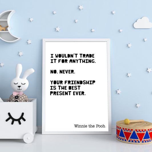 Winnie the Pooh A5 Quote Print: Friendship is the Best Present