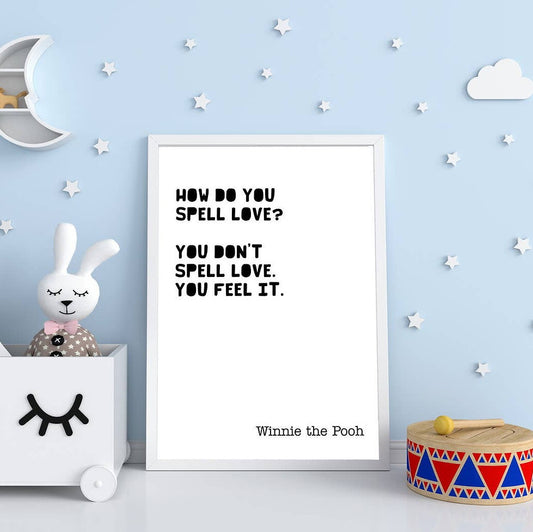 Winnie the Pooh A5 Quote Print: How Do You Spell Love?