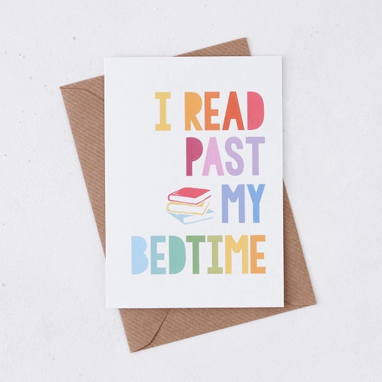 I Read Past My Bedtime Card