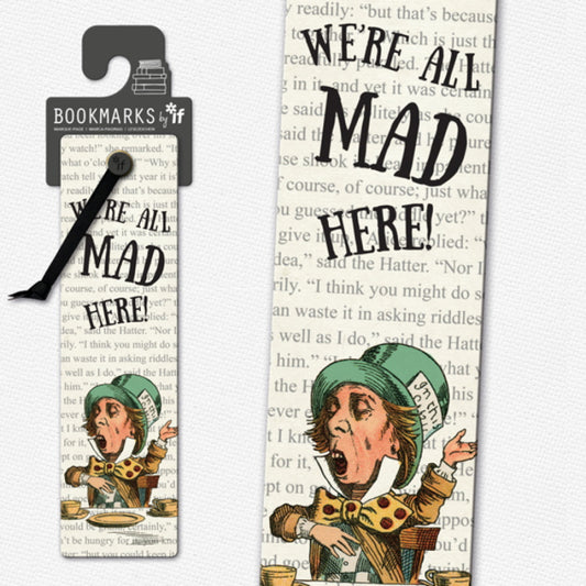 We're All Mad Here Bookmark